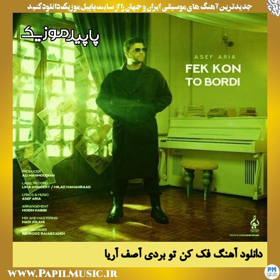 دانلود آهنگ فک کن تو بردی از آصف آریا